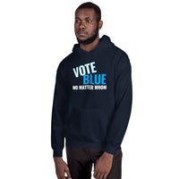 VOTE BLUE NO MATTER WHOM - Unisex Hoodie