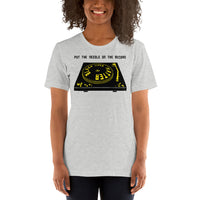 Put the Needle on the Record BLM - SS Unisex T-Shirt