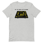 Put the Needle on the Record BLM - SS Unisex T-Shirt